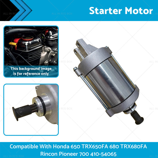 Starter Suitable For Honda 650 TRX650FA TRX680FA Rincon Pioneer 700 410-54065