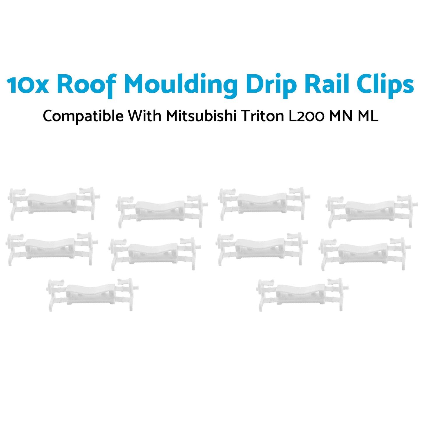 {{ 10x Roof Moulding Drip Rail Clips Suitable for Mitsubishi Triton L200 2005-2014 }} - Buy Car Parts Online at {{ Kaka Auto Parts }}.