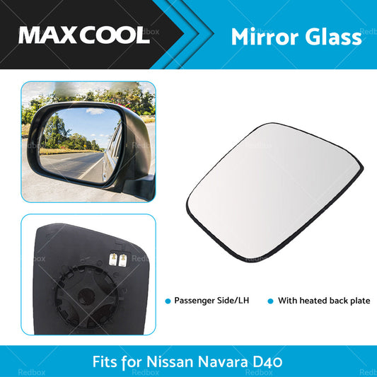 Left Side Mirror Glass w or Heated Back Plate Suitable for Nissan Navara D40 05-15