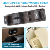 Electric Power Window Master Switch 2-Button Suitable For Holden Rodeo RA 2003-2008
