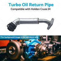 {{ Turbo Oil Return Pipe 55574129 Suitable for Holden JH Cruze 1. 6 LLU 2014-2016 }} - Buy Car Parts Online at {{ Kaka Auto Parts }}.