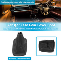 {{ Transfer Case Gear Lever Boot Suitable For Toyota Hilux KUN26 TGN26 MK6 SR5 Auto }} - Buy Car Parts Online at {{ Kaka Auto Parts }}.
