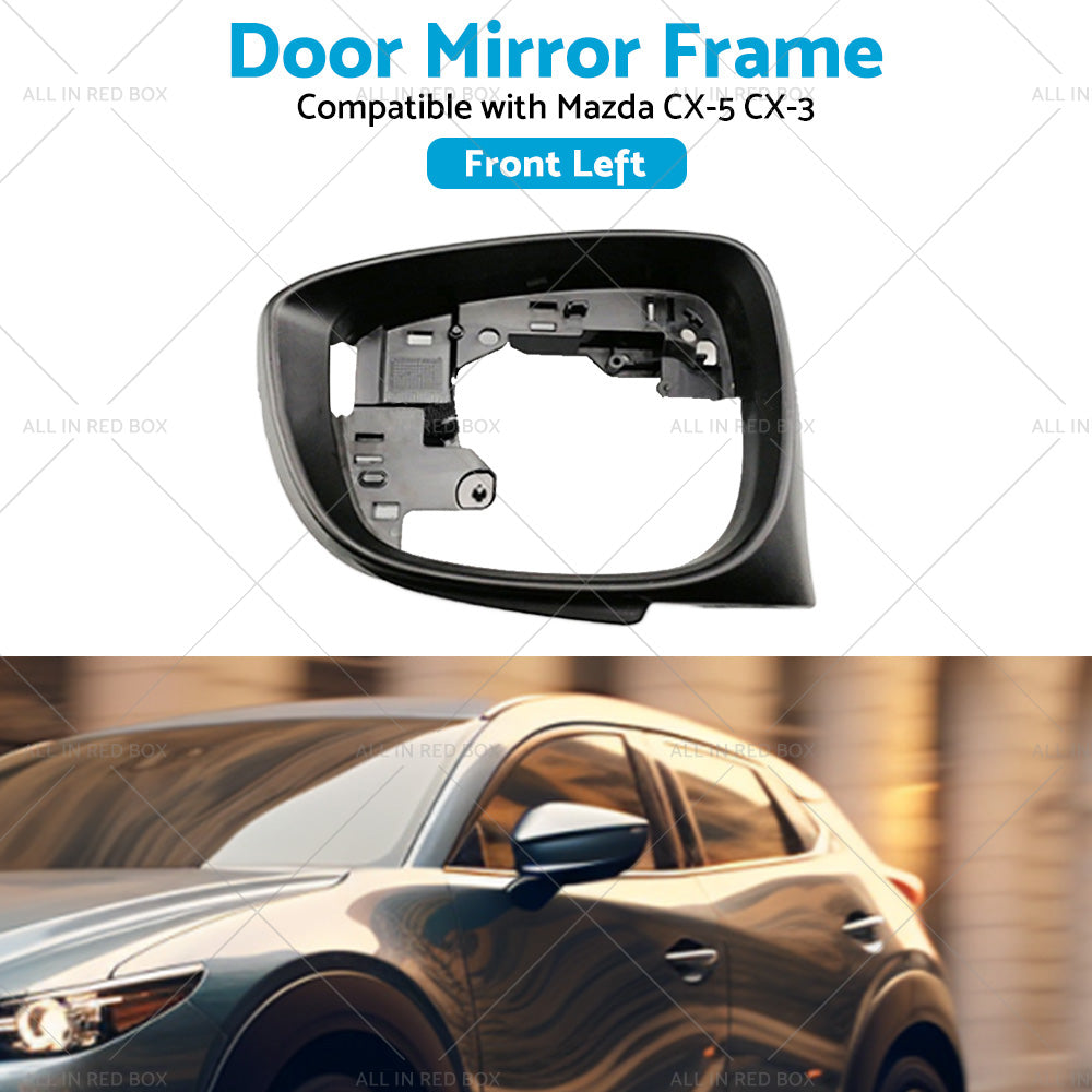 {{ Left Side Door Wing Mirror Frame Suitable For Mazda CX-5 15-16 CX-3 16-19 Black }} - Buy Car Parts Online at {{ Kaka Auto Parts }}.