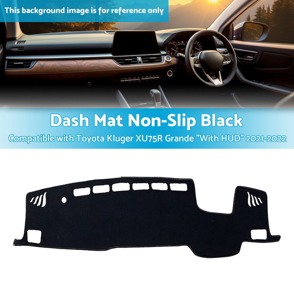 {{ Black Dash Mat Suitable For Toyota Kluger XU75R Grande inchWith HUDinch 2021-2022 }} - Buy Car Parts Online at {{ Kaka Auto Parts }}.
