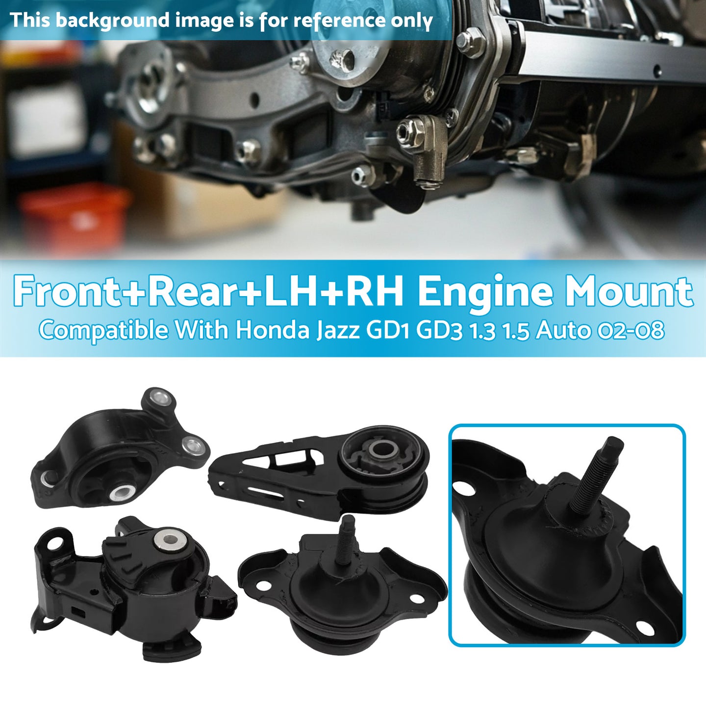 {{ 4x Engine Mount Front+Rear+LH+RH Suitable For Jazz GD1 GD3 L13A1 L15A1 Auto }} - Buy Car Parts Online at {{ Kaka Auto Parts }}.
