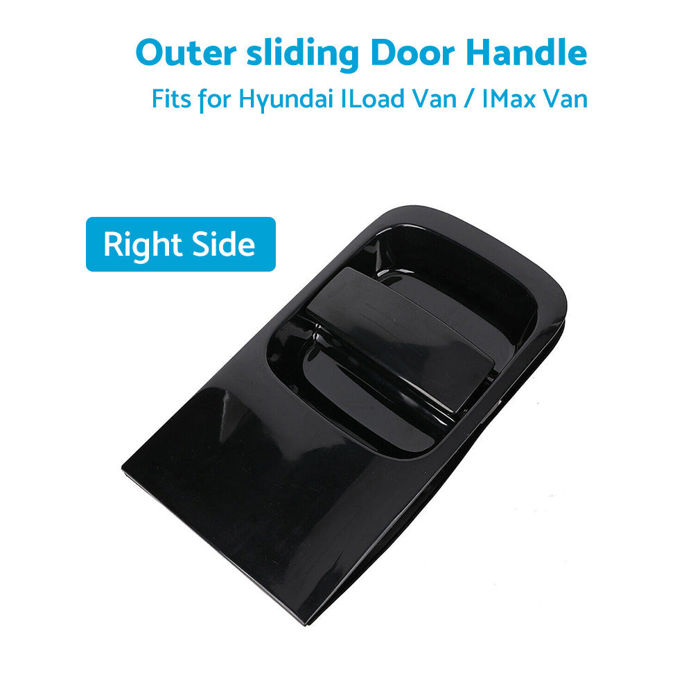 Right Hand Outer Sliding Door Handle Suitable for Hyundai iLoad Van iMax Van 2008-2019