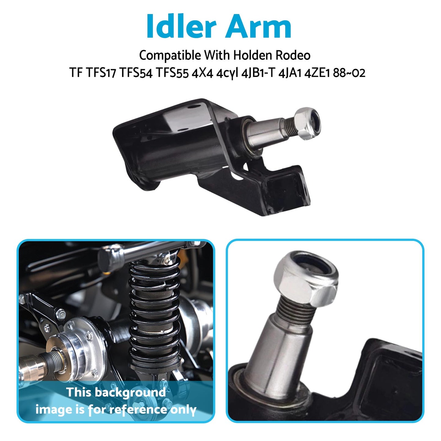 Idler Arm Suitable For Holden Rodeo TF TFS17 TFS54 TFS55 4x4 4JB1-T & 4JA1 1988-2002