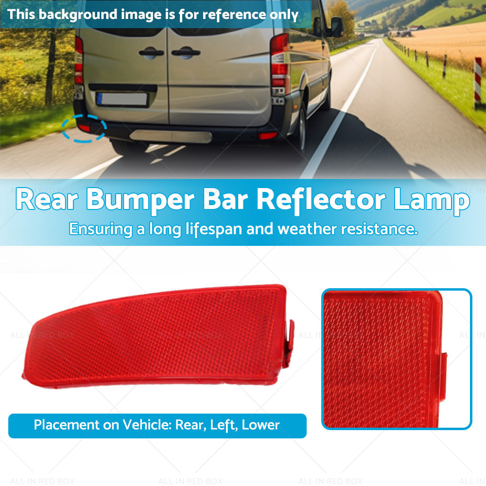 {{ LH Rear Bumper Bar Reflector Lamp Suitable For Mercedes Benz Sprinter 2006-2018 }} - Buy Car Parts Online at {{ Kaka Auto Parts }}.