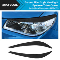 {{ Carbon Fiber Style Headlight Eyebrow Trims Covers for Holden Commodore VF SS SSV }} - Buy Car Parts Online at {{ Kaka Auto Parts }}.