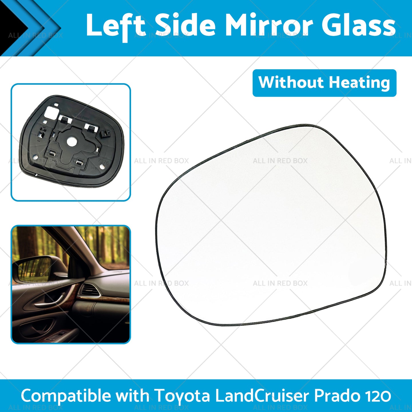 {{ Left side Mirror Glass Suitable for Toyota LandCruiser Prado 120 03-09 NO Heated }} - Buy Car Parts Online at {{ Kaka Auto Parts }}.