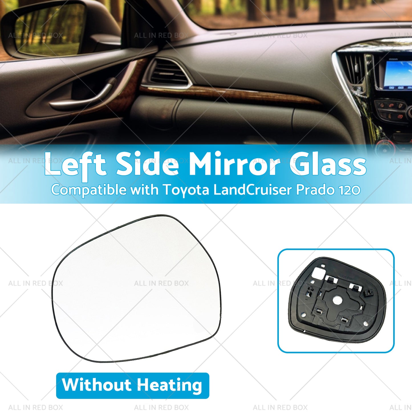 {{ Left side Mirror Glass Suitable for Toyota LandCruiser Prado 120 03-09 NO Heated }} - Buy Car Parts Online at {{ Kaka Auto Parts }}.