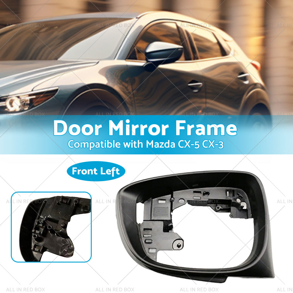 {{ Left Side Door Wing Mirror Frame Suitable For Mazda CX-5 15-16 CX-3 16-19 Black }} - Buy Car Parts Online at {{ Kaka Auto Parts }}.