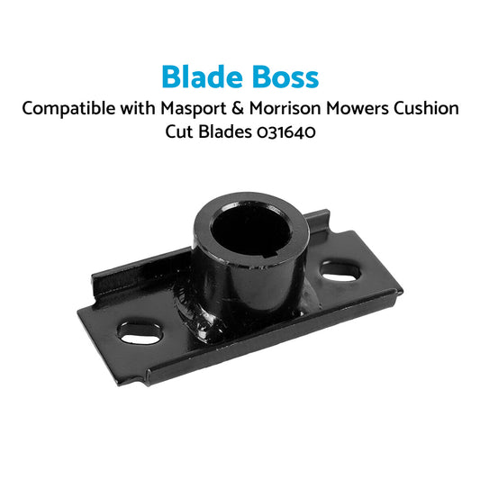Blade Boss Suitable For Masport  and  Morrison Mowers Cushion Cut Blades 031640