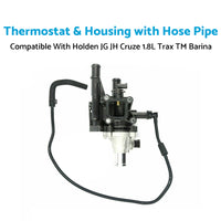 {{ Thermostat  and  Housing with Hose Pipe Suitable For Holden JG JH Cruze 1. 8L Trax TM }} - Buy Car Parts Online at {{ Kaka Auto Parts }}.