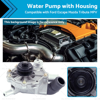 compare product Water Pump  and  Housing ?Suitable for Mazda Tribute MPV Ford Escape V6 3. 0L 03-06