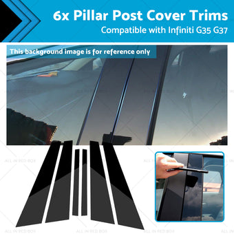 compare product 6x Black Pillar Post Cover Trims Suitable for Infiniti G35 G37 Sedan 02-13