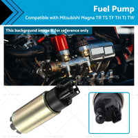 1PCS Fuel Pump Suitable for Mitsubishi Magna TR TS TF TH TJ TW 3. 0i 3. 5i 2. 6i